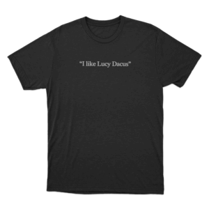 I Like Lucy Dacus Unisex T Shirt Black